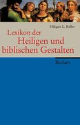 Keller, Hiltgart L.: Lexikon der Heiligen und biblischen Gestalten