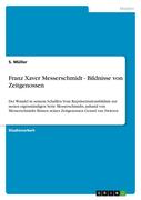 MUELLER, S.: Franz Xaver Messerschmidt - Bildnisse von Zeitgenossen