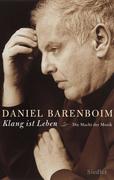 Barenboim,  Daniel: Klang ist Leben