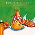 Vahle,  Fredrik: Der Fuchs. CD