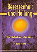 Fiore, Edith: Besessenheit und
