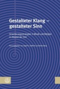 Gestalteter Klang - gestalteter Sinn