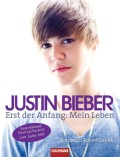 Bieber,Justin: Justin Bieber - Erst der Anfang