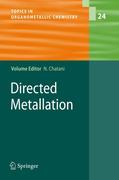 9783642094934 - Mitarbeit: Ackermann, L. Breit, B. Jun, C.-H. Kakiuchi, F. Kalyani, D. Herausgegeben von Chatani, Naoto: Directed Metallation - Book