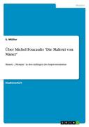 MUELLER, S.: Über Michel Foucaults Die Malerei von Manet