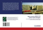 Pacheco-Raguz, Javier: Mass transit effects on urban land changes: