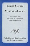 Steiner, Rudolf: Mysteriendramen I