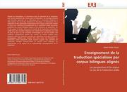 Tewfic Fouad, Maali: Enseignement de la traduction sp&eacute;cialis&eacute;e par corpus bilingues align&eacute;s