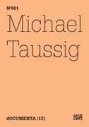 Taussig,  Michael: Michael Taussig