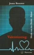 Brouwer, Joana: Valentinstag