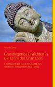 Zettel, Peter D.: Grundlegende Einsichten in die Lehre des Chan (Zen)