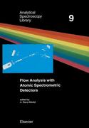 9780080531700 - Flow Analysis with Atomic Spectrometric Detectors - 书