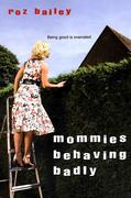 eBook: Mommies Behaving Badly