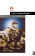 9780080506791 - John, Brown: Foseco Ferrous Foundryman´s Handbook - كتاب