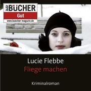 0405619807031 - Lucie Flebbe: Fliege machen - كتاب