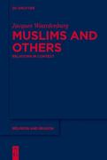 Waardenburg, Jacques: Muslims and Others