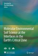 Pan Ming Huang;Jian-Ming Xu: Molecular Environmental Soil Science at the Interfaces in the Earth´s Critical Zone