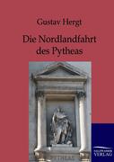 Hergt, Gustav: Die Nordlandfahrt des Pytheas