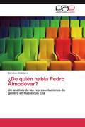 Alcântara, Candice: ´De quién habla Pedro Almodóvar?