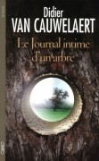Cauwelaert,  Didier van: Le journal intime d&acute;un arbre
