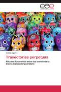 Aguirre, Imelda: Trayectorias perpetuas