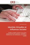Guillo, Erell Hannah: Identit&eacute;s Virtuelles et Influences Sociales