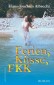Albrecht. Hans-Joachim: Ferien. Küsse. FKK