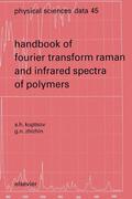 9780080531946 - A.H. Kuptsov;G.N. Zhizhin: Handbook of Fourier Transform Raman and Infrared Spectra of Polymers - کتاب