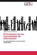 Guevara Villanueva, Angélica: El fenómeno de las necesidades de información
