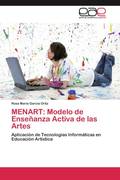 García Ortiz, Rosa María: MENART: Modelo de Ensenanza Activa de las Artes