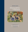 BRÜDER GRIMM: Schneeweißchen und Rosenrot