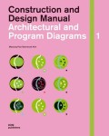 KIm, Seonwook;miyoung, Pyo: Architectural and Program Diagrams 1. Construction and Design Manual