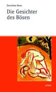 Boss, Dorothee: Die Gesichter des Bösen