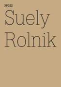 Rolnik, Suely: Suely Rolnik