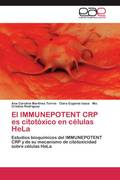 Martinez Torres, Ana Carolina;Isaza, Clara Eugenia;Rodr&iacute;guez, Ma. Cristina: El IMMUNEPOTENT CRP es citot&oacute;xico en c&eacute;lulas HeLa