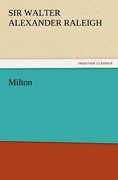 Raleigh, Walter Alexander, Sir: Milton