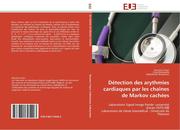 Triqui, Bouchra;Behadada, Omar;Benyettou, Abdelkader: D&eacute;tection des arythmies cardiaques par les cha&icirc;nes de Markov cach&eacute;es