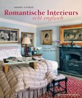 O´Byrne, Robert: Romantische Interieurs - echt englisch