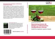 L&oacute;pez Lluch, David Bernardo: Denominaciones de Origen e Indicaciones Geogr&aacute;ficas v&iacute;nicas