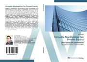 9783639407310 - Häupler, Jan: Virtuelle Marktplätze für Private Equity - كتاب