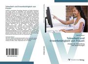 9783639407426 - Faßauer, Gabriele: Telearbeit und Erwerbstätigkeit von Frauen - 書