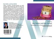 9783639407730 - Sehovic, Kenan: Der Dollar und das Defizit - 書