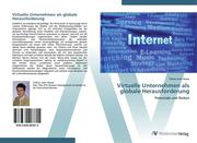 9783639407815 - Haase, Tobias John: Virtuelle Unternehmen als globale Herausforderung - كتاب