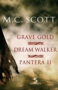 eBook: Grave Gold/Dream Walker/Pantera II