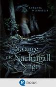 eBook: Solange die Nachtigall singt