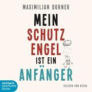 0405619807673 - Maximilian Dorner: Mein Schutzengel ist ein Anfänger - 書