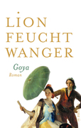 eBook: Goya oder Der arge Weg der Erkenntnis