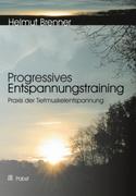 Brenner, Helmut: Progressives Entspannungstraining
