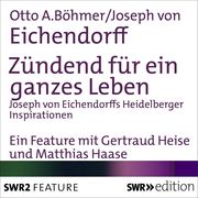 0405619807581 - Joseph von Eichendorff;Otto A. Böhmer: Zündend für ein ganzes Leben - Livre