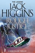 eBook: Rough Justice (Sean Dillon Series, Book 15) eBook: Rough Justice (Sean Dillon Series, Book 15)
